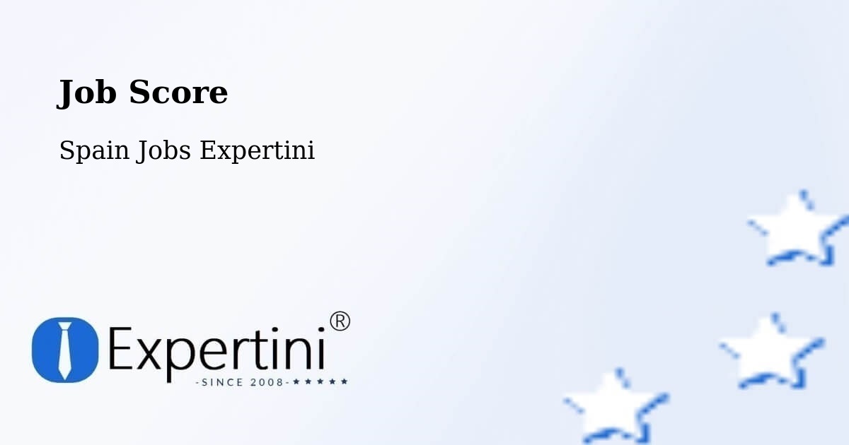 Job Score & Job Description Score Tool – Vendrell - Spain Jobs Expertini